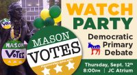   Join Mason Votes for a Debate Watch Party in the Johnson Center Atrium at 8:00pm ET on Thursday, September 12, 2019 as 10 Democratic Primary candidates square off LIVE […]